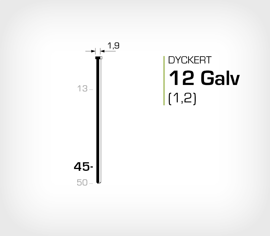 Dyckert 12/40 Galv (SKN 12-40)